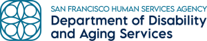 San Francisco Human Services Agency - Department of Disability and Aging Services